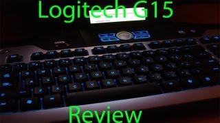 Logitech G15 Gaming Keyboard Review [upl. by Wrennie]