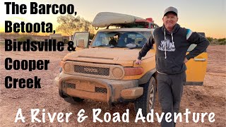 The Barcoo Betoota Birdsville amp Cooper Creek  a River amp Road Adventure [upl. by Allimrac]