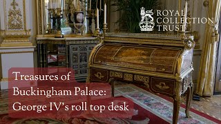 Treasures of Buckingham Palace George IVs roll top desk [upl. by Cannon]