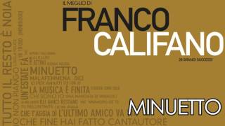 Franco Califano  Minuetto  Il meglio della musica Italiana [upl. by Intyre]