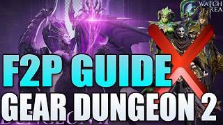 Gear Dungeon 2  GR5 Stage 910 F2P Guide Watcher of Realms [upl. by Llecram]