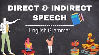 DIRECT AND INDIRECT SPEECH  EXAMPLES  EASY EXPLANATION  ENGLISH GRAMMAR [upl. by Larrej378]