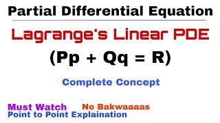 8 Lagranges Linear PDE  Complete Concept  Partial Differential Equation [upl. by Notsrik]