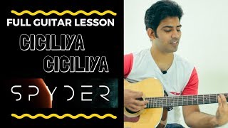 SPYDER Ciciliya Ciciliya  Full Chords Guitar Lesson  Mahesh Babu  Harris Jayaraj [upl. by Rydder530]