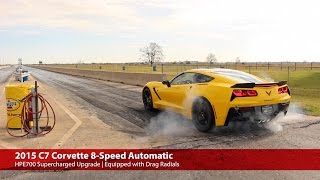 2015 HPE700 Supercharged C7 Corvette A8 14 Mile Testing [upl. by Nannie]