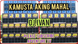 🔥🔥 KAMUSTA KA AKING MAHAL  DJ IVAN 🔥🔥 [upl. by Darill]