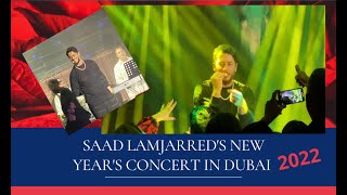 Saad Lamjarred New Years Concert 2022 In Dubai حفل سعد لمجرد في دبي بمناسبة رأس السنة الجديدة 2022 [upl. by Karney]