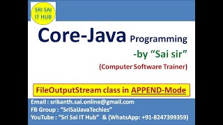 155 FileOutputStream class in APPENDMode  InputStream and OutputStream in Java  IOStreams [upl. by Jody]