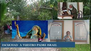 ESCUCHAD A VUESTRO PADRE ISRAEL PARTE I [upl. by Nawuj669]