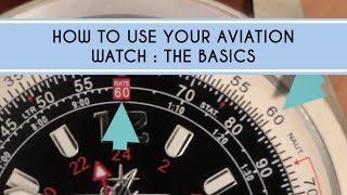 How to use Your Aviation Watch The Basics [upl. by Romina719]