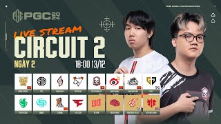 🏆 PGC 2024 Circuit 2  Ngày 2 🇻🇳 TE TWIS FAZE SQ 🇰🇷 GEN 🇨🇳 17 🇹🇭 DAY VP 🇨🇳 4AM TSM [upl. by Dittman856]