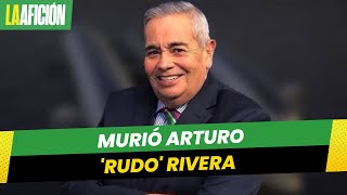 Murió Arturo Rudo Rivera comentarista de lucha libre a los 67 años [upl. by Lightfoot]