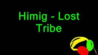 Himig  Lost Tribe [upl. by Donalt]