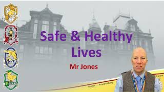 Safe amp Healthy Lives Week  Mr Jones Assembly [upl. by Tloh]