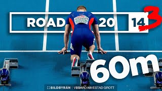 European Indoor Championships 60m  Road To 20 ³ 14 [upl. by Spring]