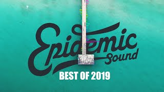 Best Epidemic Sound Songs Most Downloaded by YouTubers [upl. by Eila]