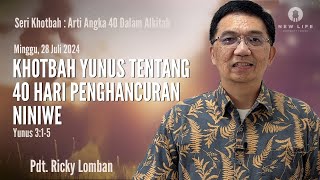 Khotbah Yunus Tentang 40 Hari Penghancuran Niniwe  Yunus 315 28 Juli 2024 11AM [upl. by Bible]