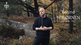 Wardruna  Behind quotHibjørnenquot Interview  Part I [upl. by Schulman]