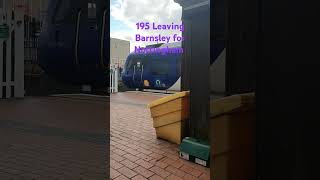 195 leaving Barnsley for Nottingham on the 1642 northern service [upl. by Ioyal]