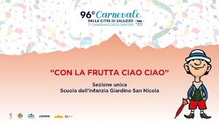 Scuola dell’infanzia Giardino S Nicola – Sez unica  Con la frutta ciao ciao  CORIANDOLI DI FRUTTA [upl. by Kenric]