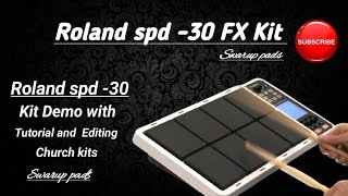 Roland spd 30  Fx patch Editing and Tutorial  Swarup pads [upl. by Inafetse516]