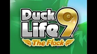 Duck Life 9 The Flock Part 1 [upl. by Elbag]