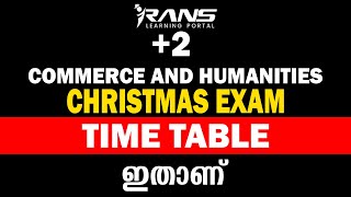 PLUS TWO CHRISTMAS EXAM TIME TABLE  COMMERCE AND HUMANITIESPUBLISHED [upl. by Siblee]