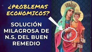 La historia increíble de Nuestra Señora del Buen Remedio Milagros economicos [upl. by Eeloj]