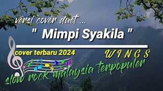 MIMPI SYAKILA  WINGS  COVER KARAOKE LIVE DUET ABADI MUSIK [upl. by Fleming90]