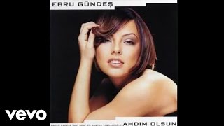 Ebru Gundes  Ahdim Olsun 01 Audio [upl. by Dinnie]