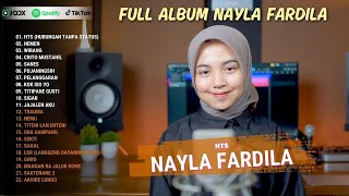 Nayla Fardila Full Album ”HTS Nemenquot  Playlist Jawa Populer 2024  Enak Buat Santai [upl. by Yanahc]