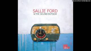 Sallie Ford and The Sound Outside  Nightmares [upl. by Hembree]