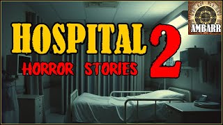 HOSPITAL HORROR STORIES 2  Kwentong Horror  True Stories [upl. by Corbie852]