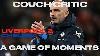 CHELSEA 1 LIVERPOOL 2 Match Review  A GAME OF MOMENTS [upl. by Manara570]