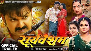 Pawan Singh Official Trailer Sooryavansham Astha Singh सूर्यवंशम New Bhojpuri Movie [upl. by Whitford]