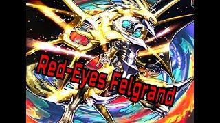 RedEyes Felgrand Deck Profile [upl. by Singhal]