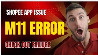 CHECK OUT FAILURE ni shopee M11 Error [upl. by Paryavi]