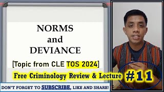 TOS Topic DEVIANCE and NORMS  Criminology Review amp Lecture 11 [upl. by Yi333]