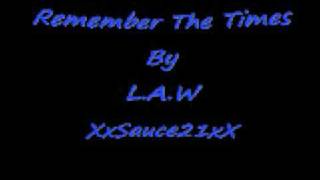 Remember The Times LAW  Latin Freestyle Music [upl. by Norby]