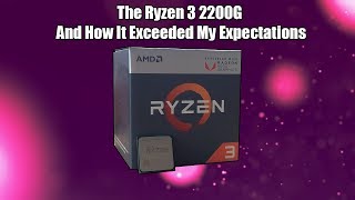 The 99 Ryzen 3 2200G  A Budget PC Gamers Perspective [upl. by Ben]