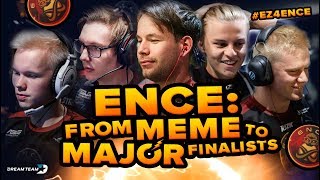 EZ4ENCE ENCE  From Meme to Major Finalists [upl. by Lanny]