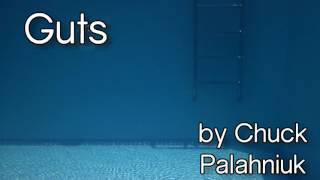 quotGutsquot by Chuck Pahlaniuk A Reading [upl. by Enyar]