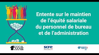 vidéo dinformation sur lentente sur le maintien de léquité salariale [upl. by Ycak732]