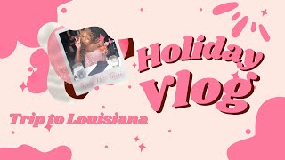 Holiday Vlog Trip to Winfield Louisiana ￼First vlog in forever gang [upl. by Aisereht436]