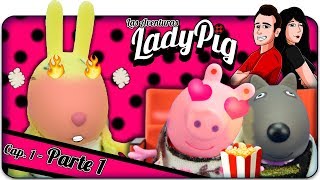 Las Aventuras de LadyPig 🐞 Peppa Pig es Lady bug  El Concurso 🐞 Cap1  PARTE 1  Anima Toys [upl. by Kono]