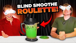 Blind Smoothie Roulette [upl. by Tjaden]