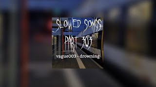 Vague003  drowning slowed [upl. by Aivle215]