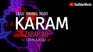 Zabarjad  Karam Lirik [upl. by Adlei689]