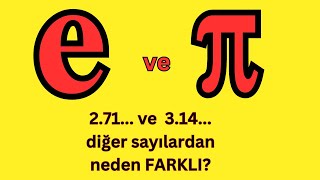 Matematik Sevenler için e ve π Sayılarının Özellikleri [upl. by Nylakcaj]