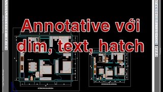 ✔ Trả Lời Bạn  Annotative với Dim Hatch và Text Trên Layout  Autocad PhuongTk  NESA iCAD [upl. by Derrej23]